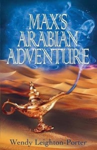 Max's Arabian Adventure by Wendy Leighton-Porter