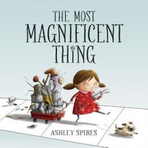 The Most Magnificent Thing_Cover