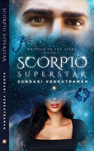 Scorpio Superstar (Written in the Stars Book 1)