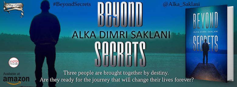 Beyond Secrets by Alka Dimri Saklani
