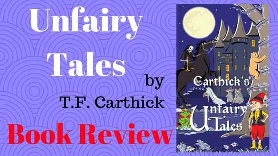 CARTHICK’S UNFAIRY TALES